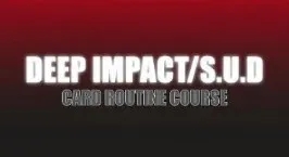 Deep Impact S.U.D by Craig Petty & Justin Miller